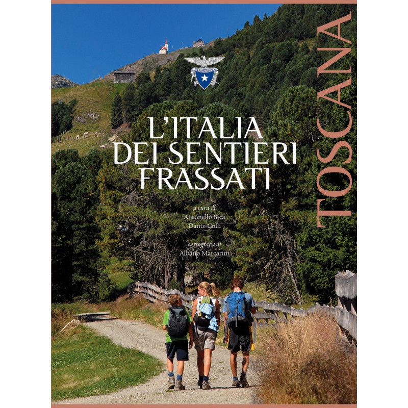 Il Sentiero Frassati della Toscana